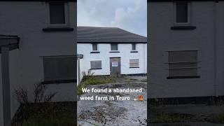 Abandoned Weed Farm #explore  #urbex #abandoned #abandonedplaces #cornwalluk #explorepage #location