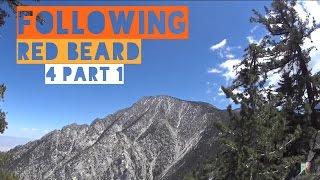 Pacific Crest Trail - Idyllwild to Big Bear Part 1 (HD)