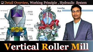 Vertical Roller Mill | VRM | Detail overview | Working principle | Hydraulic system | Internal part