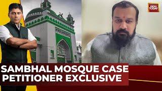 Sambhal Mosque Case Petitioner Vishnu Shankar Jain Exclusive On India Today | Parl Sambhal Showdown