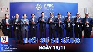 Thời sự 6H 15/11.Chủ tịch nước Lương Cường phát biểu tại Hội nghị Thượng đỉnh Doanh nghiệp APEC 2024