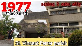 #75 exploring brgy. sambag 2 parish church/St. Vincent Ferrer/cebu city