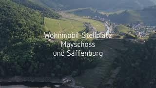 Wohnmobil Stellplatz Mayschoss und  die Saffenburg im schönen Ahrtal.