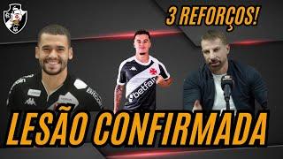 PLANTÃO! LESÃO CONFIRMADA! JOGADOR RECUSA E FICA | 3 REFORÇOS | NOTÍCIAS DO VASCO