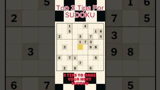 Top 3 tips for SUDOKU (SHORT)