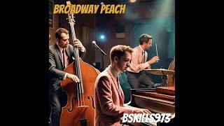 Broadway Peach - Instrumental  -  -  -  -  -  - 