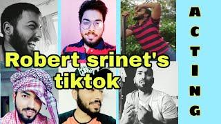 Robert srinet's tiktok videos ( acting )