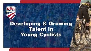 Developing & Growing Talent in Young Cyclists