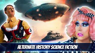 When Science Fiction Meets Alternate History