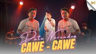 CAWE CAWE - DUTA NARENDRA (OFFICIAL MUSIC VIDEO)