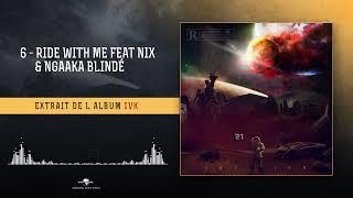 JAY 21  - 06 Ride with me feat Nix et Ngaaka Blindé [Audio Officiel]