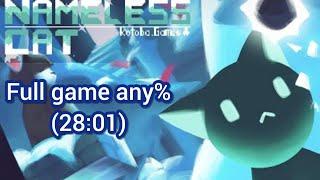 ［Nameless cat］Full game any% speedrun(28:01)