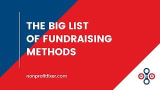 The Big List of Fundraising Methods - Mind the Gap Consulting