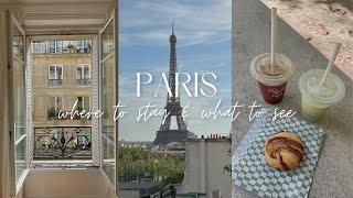 Paris Vlog | 4 Days of Exploring Paris: Where To Stay & What To Do - Part 1