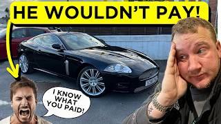 This Customer Demanded A Discount On My Jaguar XKR After He Bought It!