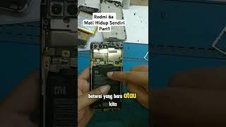 Perbaiki Redmi 6a Mati Hidup Sendiri / Mentok logo MI part1