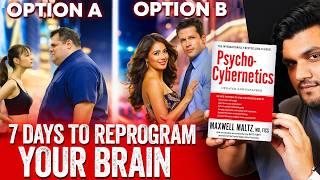 Reprogram your brain (in only 7 days)"Psycho-Cybernetics Explained hindi | Seeken