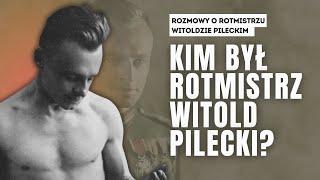 Kim był rotmistrz Witold Pilecki?  Książka "Niezniszczalny" Jarosława Wróblewskiego