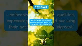 Boy Fact - Boys flourish when given the freedom to be themselves