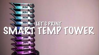 Let’s Print a Smart Temperature Tower