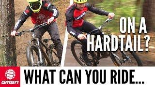 How Hard Can You Ride On A Hardtail Mountain Bike?