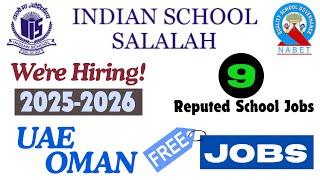 Teaching in abroad | 9 Reputed School Vacancy | Indian School Jobs in UAE