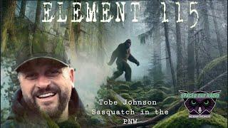 BIGFOOT & PARANORMAL INVESTIGATOR TOBE JOHNSON.