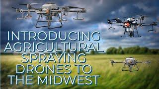 Introducing DJI Agras T10, T16, T20 and T30 Agricultural Spraying Drones to the Midwest.