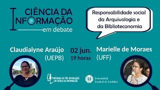 Ciência da Informação em Debate - Responsabilidade da Arquivologia e da Biblioteconomia