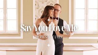 SAY YOU LOVE ME  Jassie Ware  First dance choreography  romantyczny pierwszy taniec