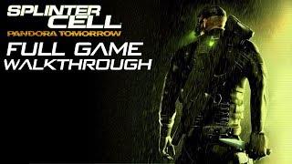 Splinter Cell: Pandora Tomorrow - FULL GAME - No Commentary