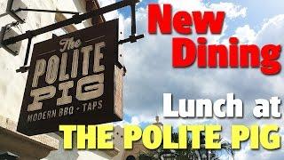 Lunch at The Polite Pig | Disney Springs