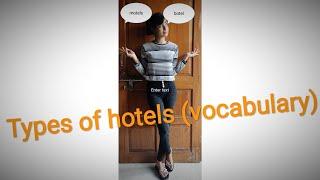 #learning #vocabulary #hotels #english Types of hotels & accommodation.