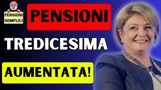 🟨 PENSIONI: LA TREDICESIMA SARA' PIU' ALTA️ ECCO PERCHE'️