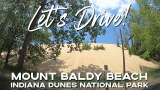 Let's Drive! Indiana Dunes National Park Visitors Center to Mount Baldy Beach at Indiana Dunes