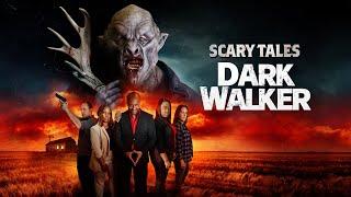 Scary Tales: Dark Walker | Full Movie | Horror Sci-Fi