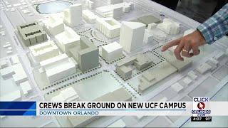 Crews break ground on UCF downtown campus