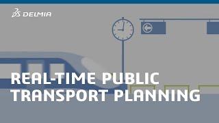 Real-Time Public Transport Planning | DELMIA