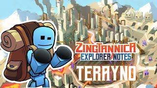 Zingtannica Explorer Notes: Terayno