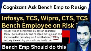 Cognizant ask Bench Emp. to Resign | Bench Employee should do this | Layoff after Accenture