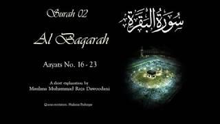Surah-e-Baqarah Ayaat 16-23 | Maulana M. Raza Dawoodani