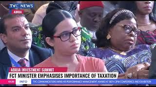 Abuja Investment Summit: FCT Minister Emphasises Importance Of Taxation