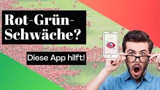 DIESE APP BRAUCHT JEDER MIT ROT-GRÜN-SCHWÄCHE