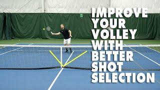 Improve Your Tennis Volley With Better Shot Selection - Tennis Lesson