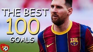 The Best 100 Goals Of Lionel Messi ● THE GOAT  | With Commentaries (2005 - 2021) ᴴᴰ