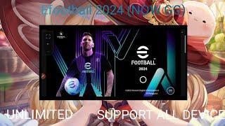 Efootball 2024 (NOW GG) NO VPN UNLIMITED SUPPORT ALL DEVICE