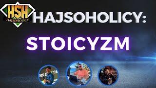 HajSoHolicy LIVE  STOICYZM  W  CZASACH OBECNYCH