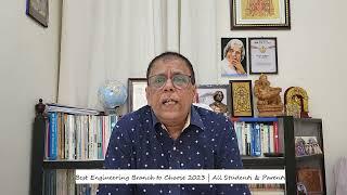 Best Engineering Branch to Choose 2023 | All Students and Parents