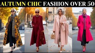 How To Style 50+ 60+ 70+ 80+ Chic Elegant Autumn Fashion