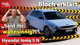 Hyundai Ioniq 5 N: die spinnen bei Hyundai! Bloch erklärt #246 | auto motor und sport